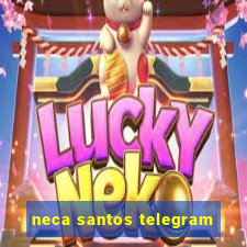 neca santos telegram